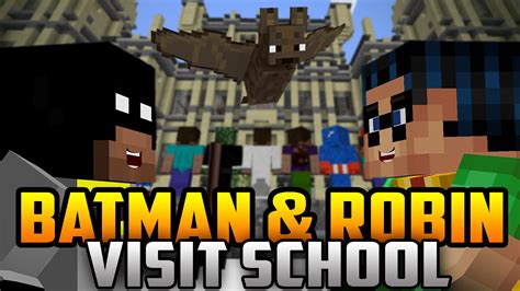 Minecraft Batman And Robin Visit School Pet Bat Mod W