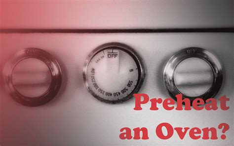 How Long Does It Take To Preheat An Oven Foodie Results