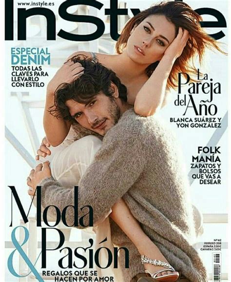 Blanca Su Rez Y Yon Gonz Lez Para Instyle Instagram Blanca