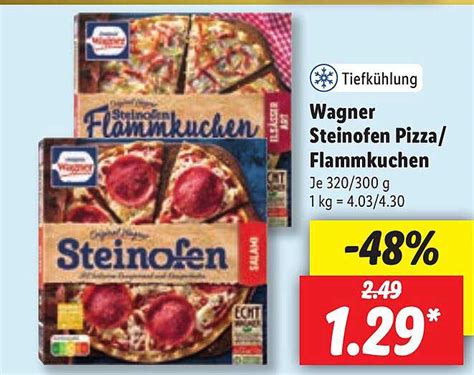 Wagner Steinofen Pizza Oder Flammkuchen Angebot Bei Lidl