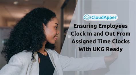 Ensuring Clocking In Out From Specific Ukg Ready Time Clocks