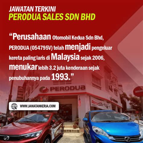 Jawatan Terkini Perodua Sales Sdn Bhd Tarikh Tutup Permohonan 28