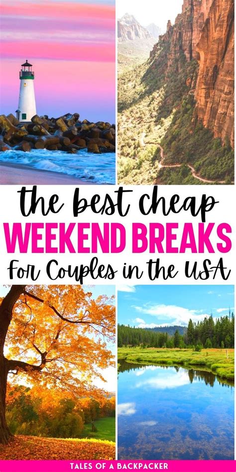 The Best Cheap Weekend Getaways For Couples In The Usa In Cheap