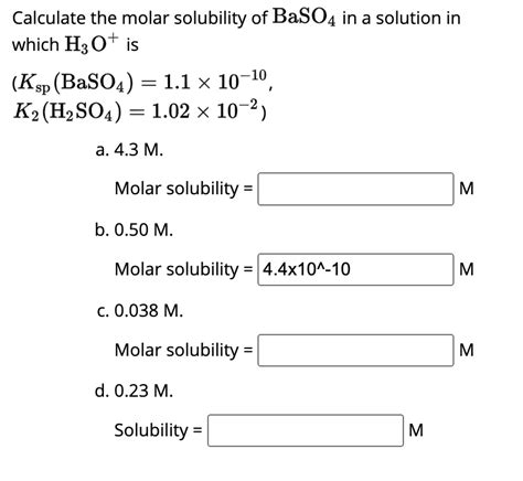 Solved Calculate The Molar Solubility Of Baso4 In A Solution