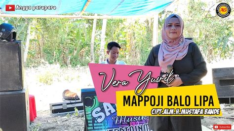 Lagu Bugis Top MAPPOJI BALO LIPA Cipt H Mustafa Bande By Vera