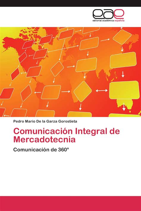 Comunicación Integral de Mercadotecnia 978 3 659 00745 3