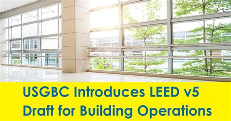 Usgbc Introduces Leed V5 Draft For Building Operations