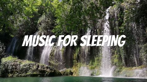 Music For Sleeping And Deep Relaxation Youtube