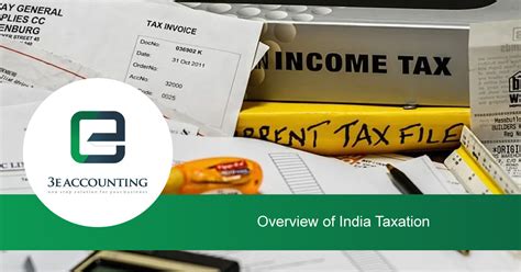 A Complete Overview Of India Taxation That You Need To Know