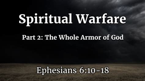 Spiritual Warfare Part 2 The Whole Armor Of God Logos Sermons