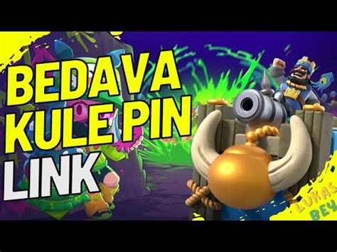 BEDAVA TOWER VE EMOJİ linkleri kaçırma Clash Royale YouTube