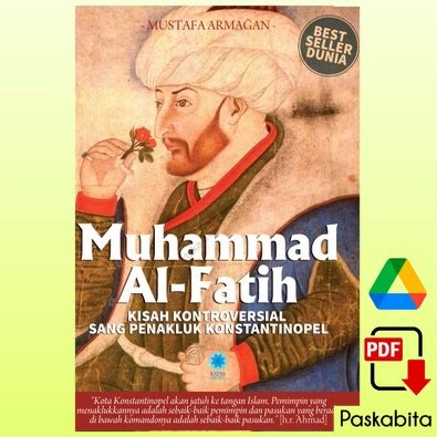 Jual Muhammad Al Fatih Kisah Kontroversial Sang Penakluk Konstantinopel