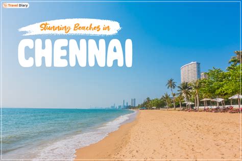 Check out the most popular and alluring beaches in Chennai