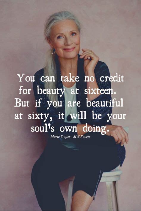 10 Age And Beauty Ideas In 2020 Aging Gracefully Age Life Quotes