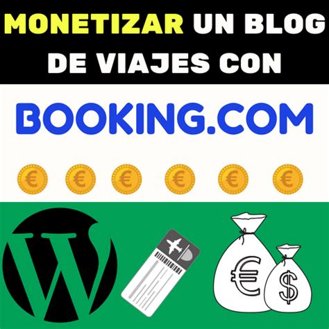 Monetizar Un Blog De Viajes Con Booking Pluginsweb Es