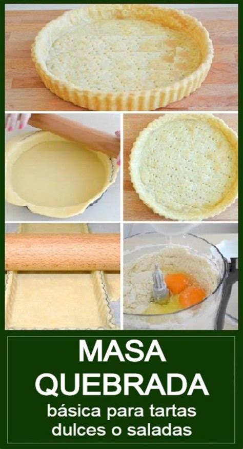 Arriba Imagen Receta De Masa Quebrada Para Tarta Dulce Abzlocal Mx