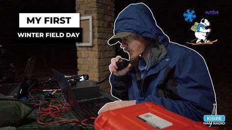 My First Ham Radio Field Day Event Winter Field Day 2024 Hamradio