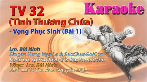 Karaoke Beat Tone Nữ Đáp Ca Thánh Vịnh 32 Tình Thương Chúa Lm Bùi