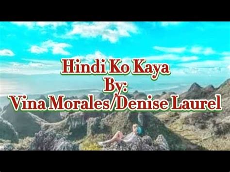 Hindi Ko Kaya Vina Morales Denise Laurel Karaoke Version Youtube