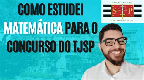 Como estudei Matemática para o concurso de Escrevente do TJSP YouTube