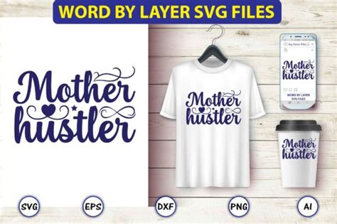 Mother Hustler Svg Cut Files Design Graphic By Artunique24 · Creative