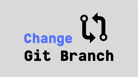 change branch  git