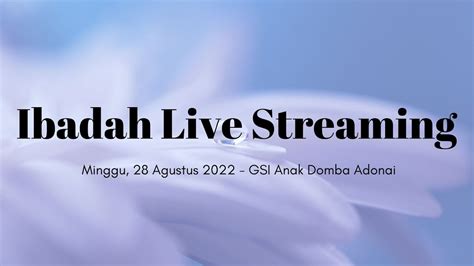 Kebaktian Online Ibadah Shabbat Sabtu 27 Agustus 2022 YouTube