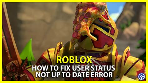 Fix For Roblox User Status Not Up To Date Error Gamer Tweak