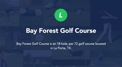 Bay Forest Golf Course La Porte Tx Local Golf Spot