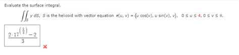 Solved Evaluate The Surface Integral Syds S Is The Chegg