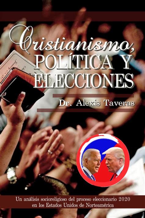 Cristianismo Política y Elecciones Un análisis del proceso