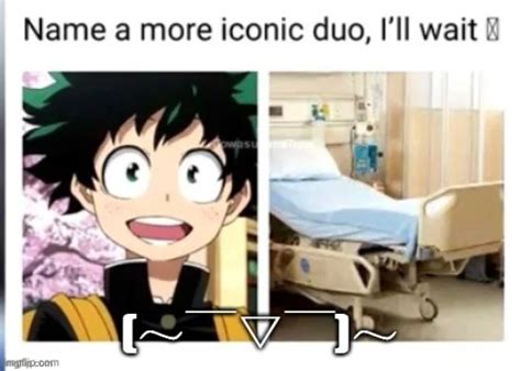 Deku X Hospital Bed Imgflip