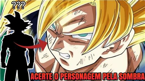 ADIVINHE OS PERSONAGENS DE DRAGON BALL PELA SILHUETA SOMBRA YouTube