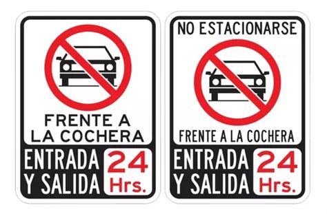 Señalamiento No Estacionarse Entrada Y Salida Meses Sin Interés