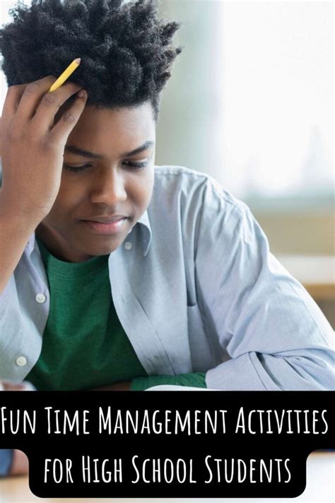 51 Fun Time Management Activities for High School Students - momma teen