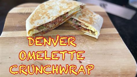 Denver Omelette Crunchwrap On The Blackstone Griddle BLACKSTONE