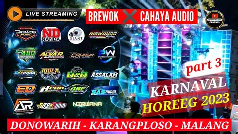 Live Part 3 Karnaval HOREEG BREWOK AUDIO Ds Donowarih Karangploso