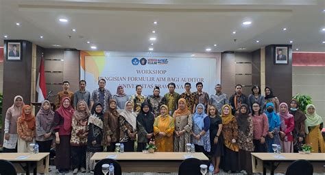 Workshop Pengisian Formulir Aim Bagi Auditor Lembaga Penjaminan Mutu