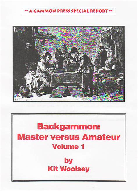 Master Versus Amateur Volume The Gammon Press