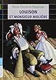 Amazon Fr Louison Et Monsieur Moli Re M C Helgerson Livres