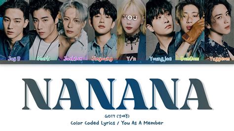 GOT7 NANANA With 8 Members You As Member Color Coded Lyrics YouTube