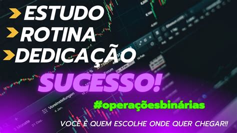 opçõesbinarias ESTUDO E DEDICAÇÃO META BATIDA YouTube