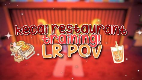 Kecai Restaurant Training Lr Pov Roblox Youtube