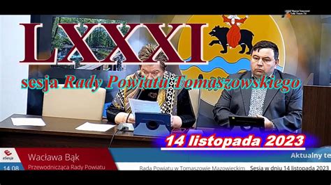 LXXXI Sesja Nadzwyczajna Rady Powiatu Tomaszowskiego Relacja 14