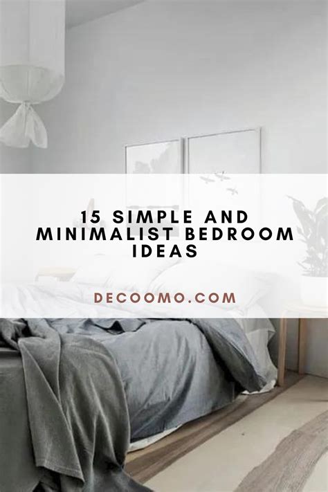 15 Simple And Minimalist Bedroom Ideas DECOOMO