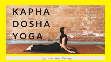 Kapha Dosha Flow 🧘🏾‍♀️vinyasa For Beginners 💛ayurvedic Yoga Therapy