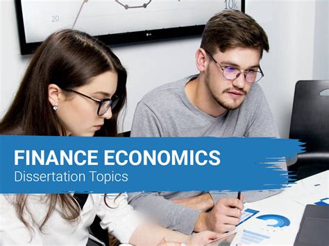 finance economics dissertation topics  thesis ideas