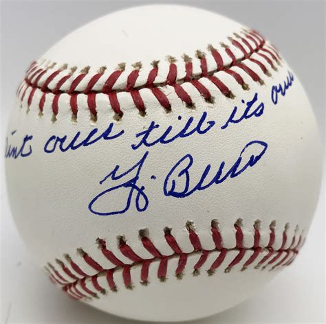 Lot Detail Yogi Berra Signed Near Mint It Ain T Over Till It S Over Baseball Beckett Bas