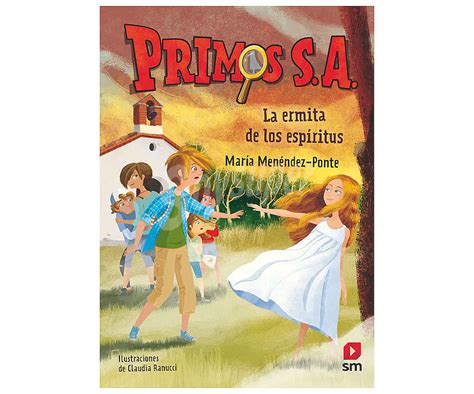 Ediciones Sm Primos Sa Nº3 La Ermita De Los Espíritus Maria Menendez Ponte Género Infantil