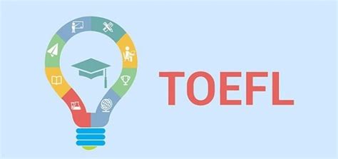 Pengertian Materi Jenis Dan Tujuan TOEFL Belajar Panduan Lengkap